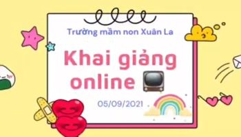 Khoảnh khắc khai giảng của các bé trường MNXL